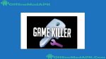 Game Killer App
