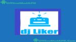 DJ Liker App
