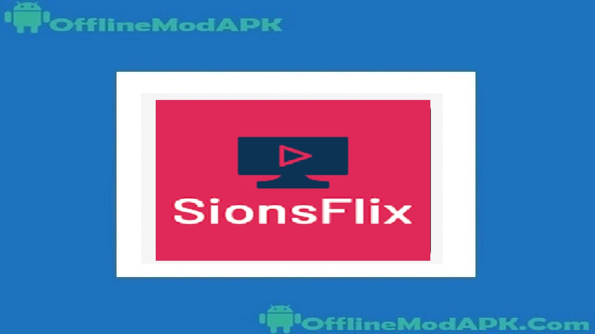 SionsFlix App