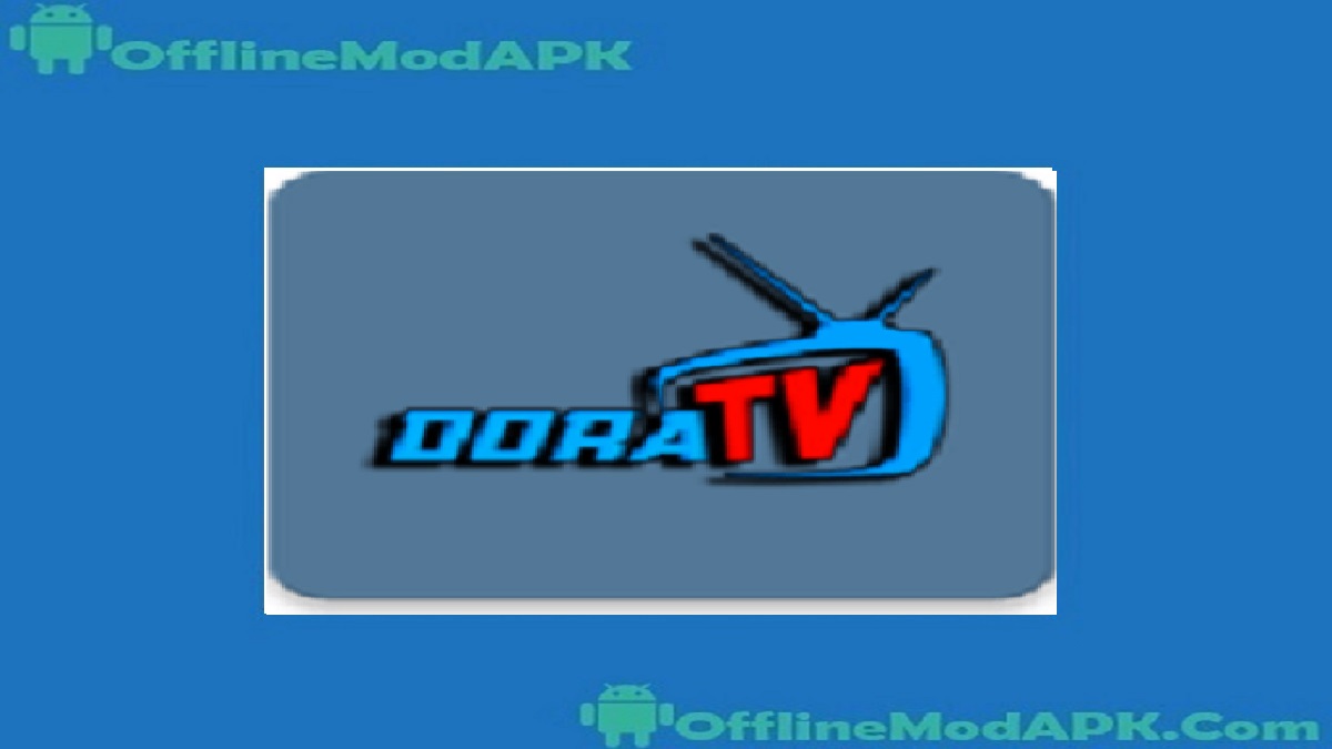 Dora TV Apk