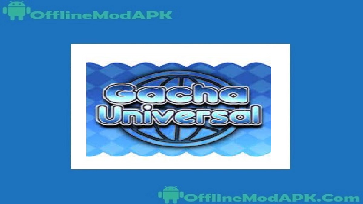 Gacha Universal 2022