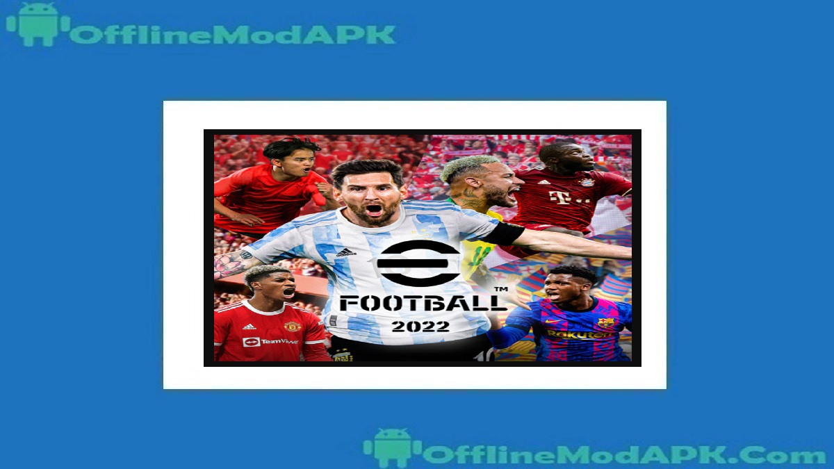 eFootball 2022 Mobile Game