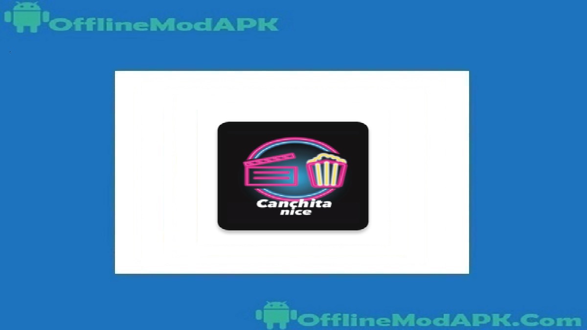Canchita Nice Pro App