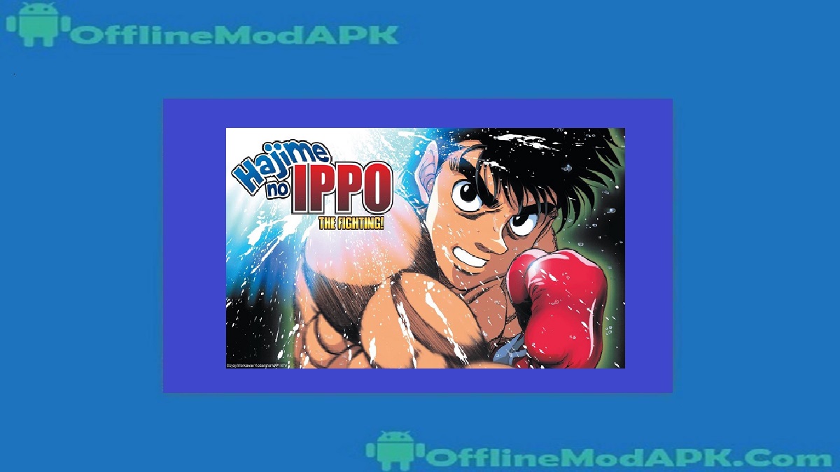 Hajime no Ippo Mod Apk