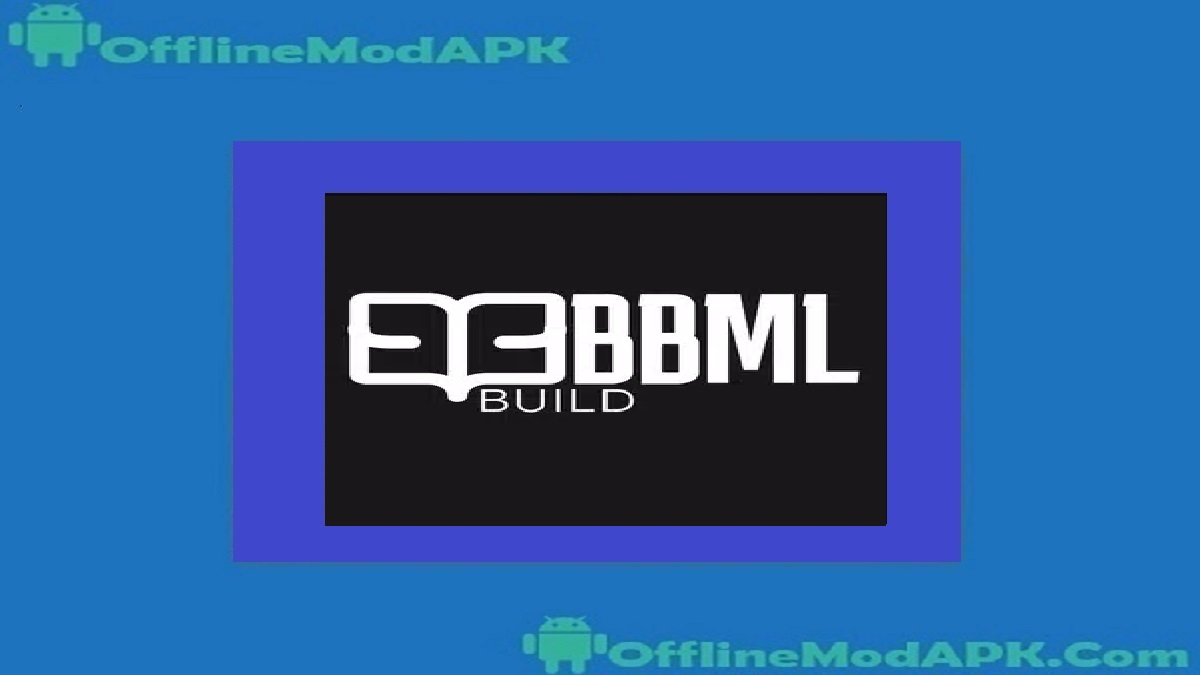 BBMLBuildAPP App