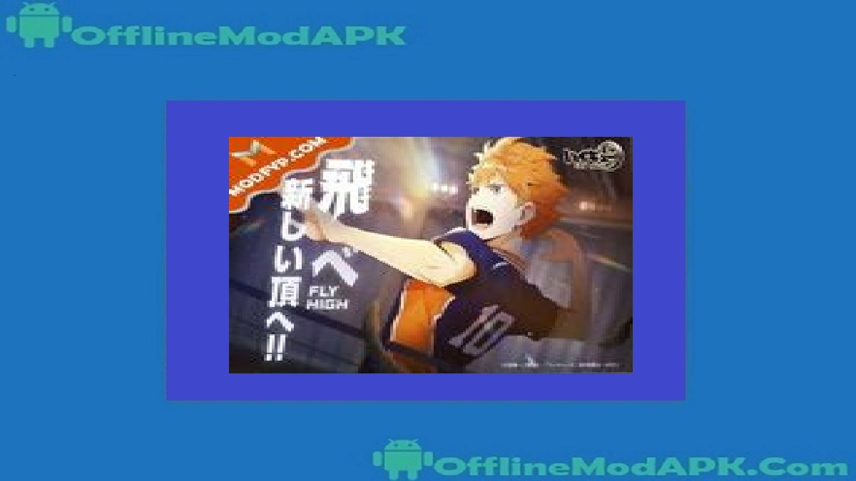 Haikyuu Fly High Mod Apk