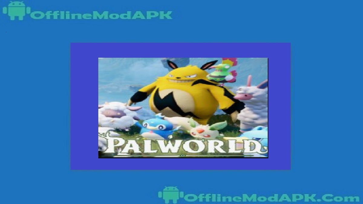 PaIworld Mobile Apk