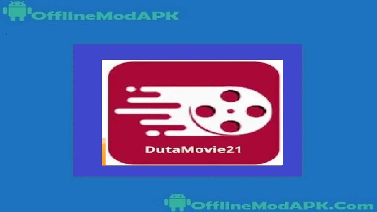 DutaMovie21 App